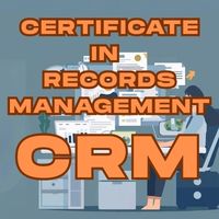 Certificate On Records Management (CRM)